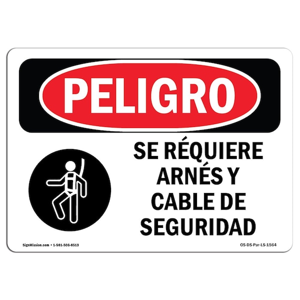 OSHA, Safety Harness And Lifeline Required Spanish, 18in X 12in Rigid Plastic, OS-DS-P-1218-LS-1564